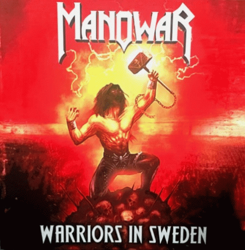Manowar : Warriors in Sweden